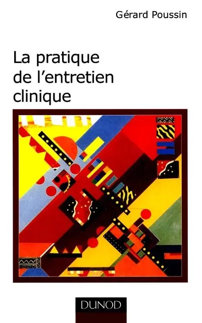 La pratique de l'entretien clinique