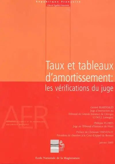 Taux et tableaux d'amortissement : les vérifications du juge