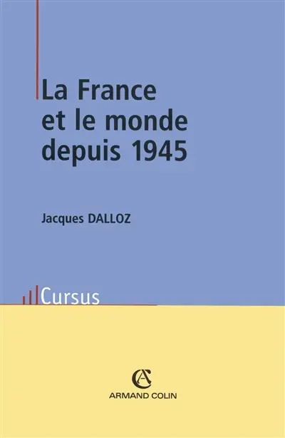 La France et le monde depuis 1945
