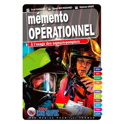 Mémento opérationnel à l'usage des sapeurs-pompiers