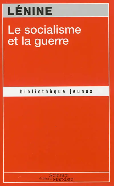Le socialisme et la guerre : anthologie
