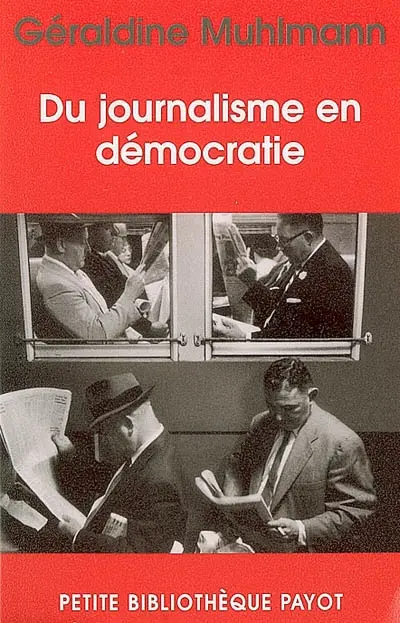 Du journalisme en démocratie