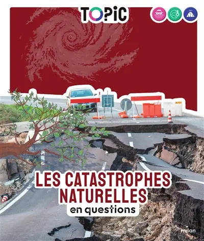 Les catastrophes naturelles en questions