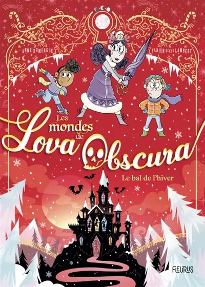 Les mondes de Lova Obscura. Vol. 3. Le bal de l'hiver