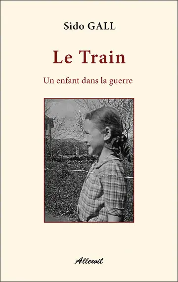 Le train : un enfant dans la guerre
