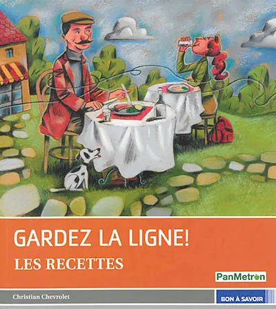 Gardez la ligne ! : les recettes Pan Metron