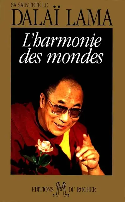 L'harmonie des mondes : Entretiens sur la compassion