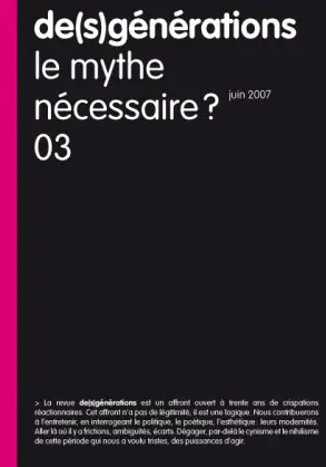 De(s)générations, n° 3. Le mythe nécessaire ?