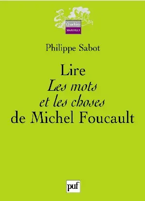 Lire Les mots et les choses de Michel Foucault
