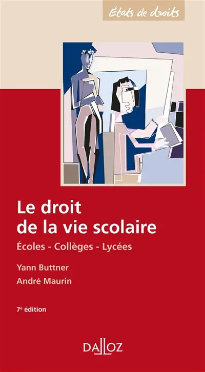 Le droit de la vie scolaire : écoles, collèges, lycées