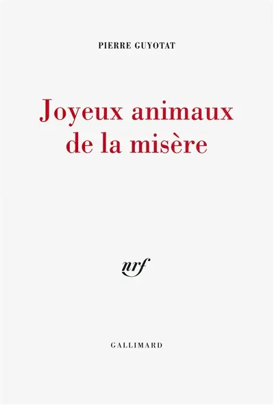 Joyeux animaux de la misère