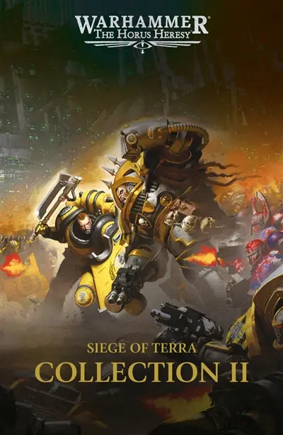 Siege of Terra : the Horus heresy : collection. Vol. 2