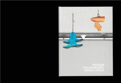 Pauline Boudry Renate Lorenz Stages