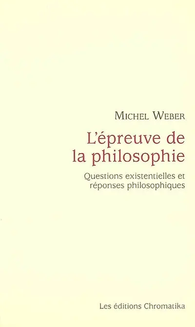 L'épreuve de la philosophie : essai sur les fondements de la praxis philosophique