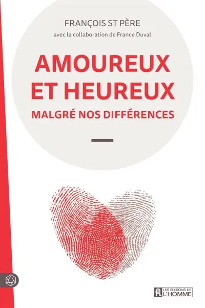 Amoureux et heureux malgré nos différences