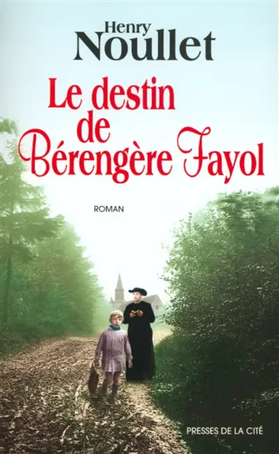 Le destin de Bérengère Fayol