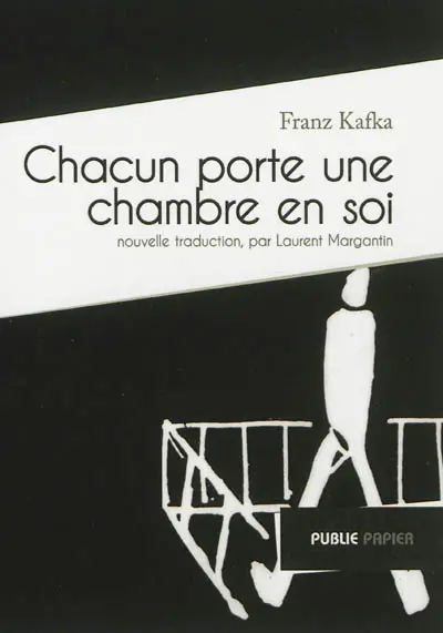 Chacun porte une chambre en soi