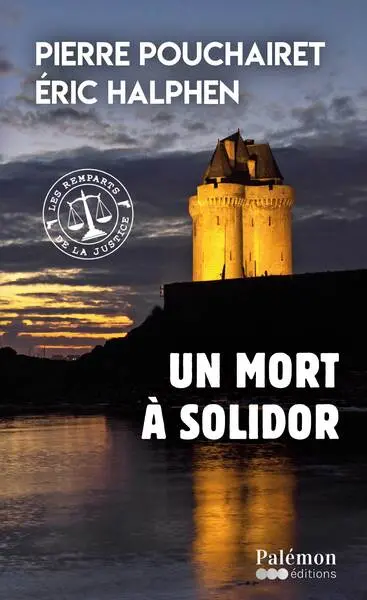 Les remparts de la justice. Vol. 2. Un mort à Solidor