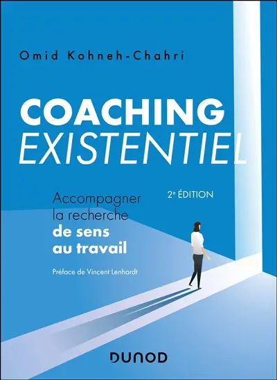 Coaching existentiel : accompagner la recherche de sens au travail