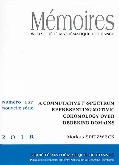Mémoires de la Société mathématique de France, n° 157. A commutative P1-spectrum representing motivic cohomology over Dedekind domains