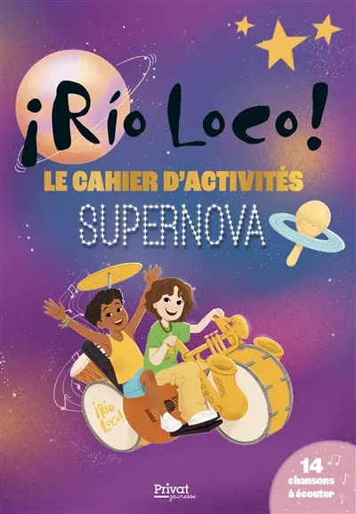 Rio loco! : le cahier d'activités : supernova