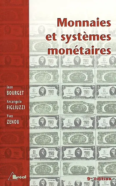 Monnaies et systèmes monétaires