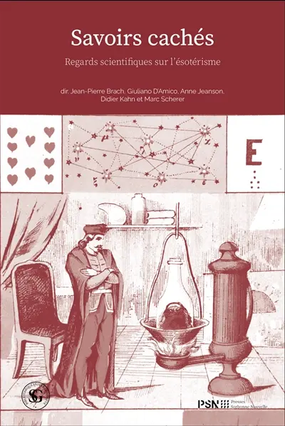 Savoirs cachés : regards scientifiques sur l'ésotérisme