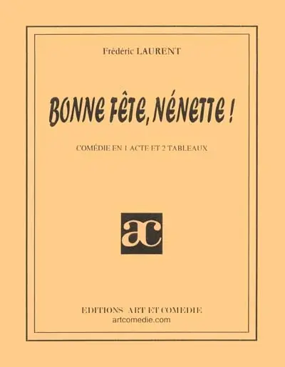 Bonne fête, Nénette !