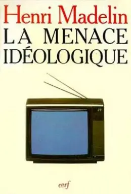 La Menace idéologique