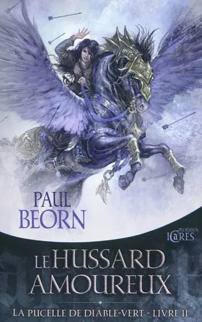 La pucelle de Diable-Vert. Vol. 2. Le hussard amoureux