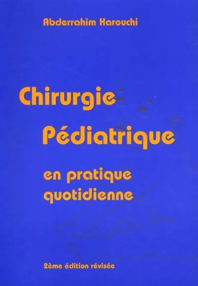 Chirurgie pédiatrique en pratique quotidienne