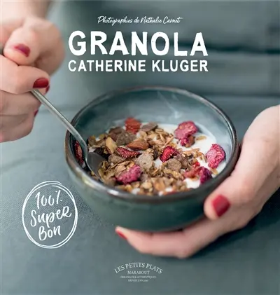Granola : 100 % super bon