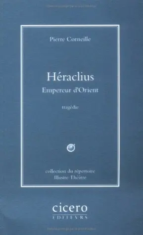 Héraclius : empereur d'Orient
