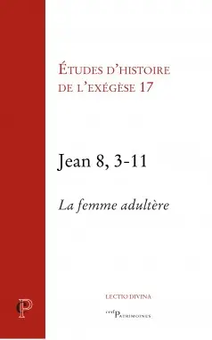 Jean 8, 3-11 : la femme adultère