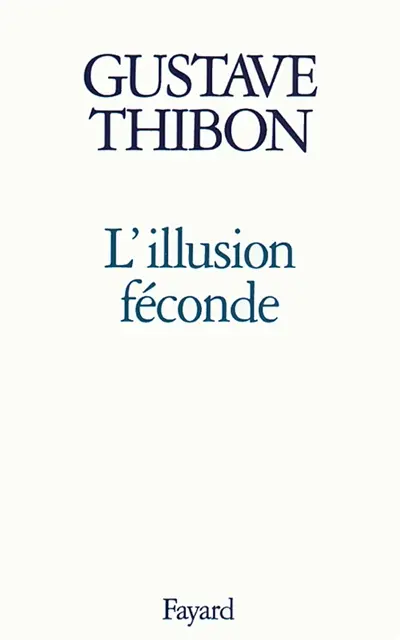 L'illusion féconde