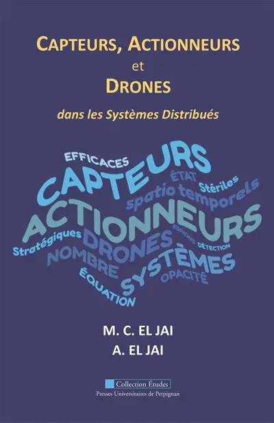 Capteurs, actionneurs et drones : dans les systèmes distribués