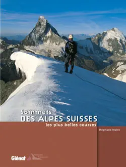 Sommets des Alpes suisses : les plus belles courses