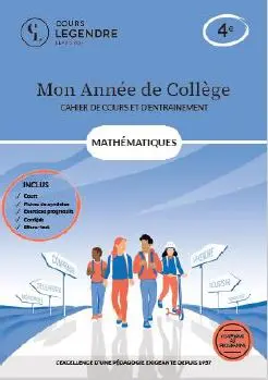 Mon année de collège : mathématiques 4e : cahier de cours et d'entraînement, conforme au programme