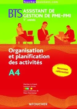 Organisation et planification des activités A4, BTS assistant de gestion de PME-PMI 1re année