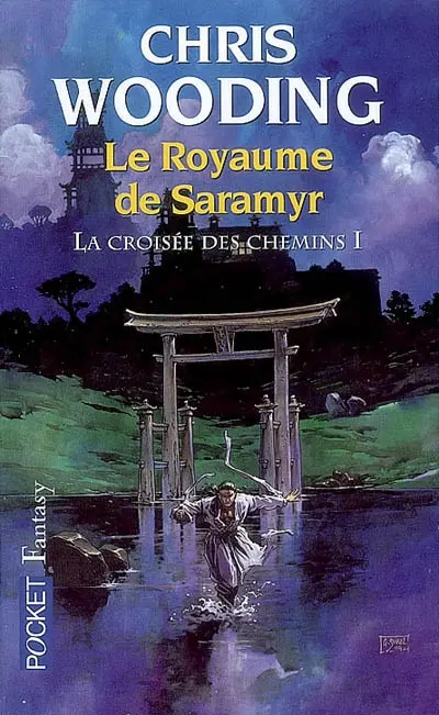 La croisée des chemins. Vol. 1. Le royaume de Saramyr