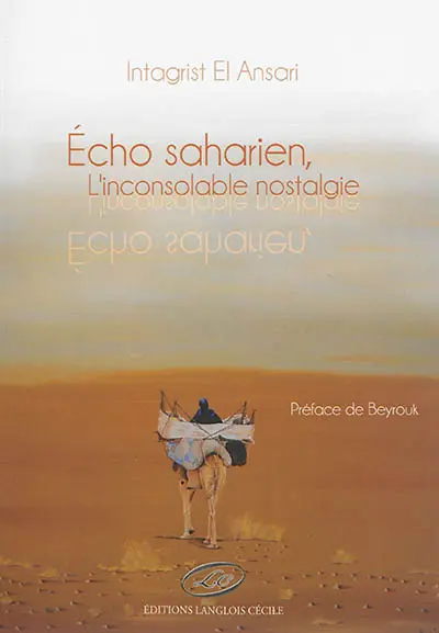 Echo saharien : l'inconsolable nostalgie