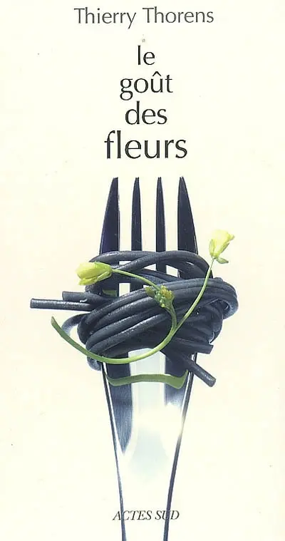 Le goût des fleurs