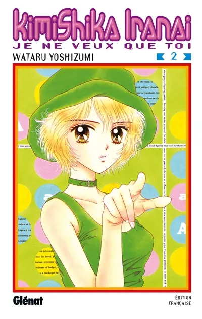 Kimi shika iranai : je ne veux que toi. Vol. 2