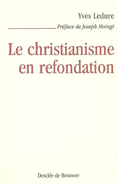 Le christianisme en refondation