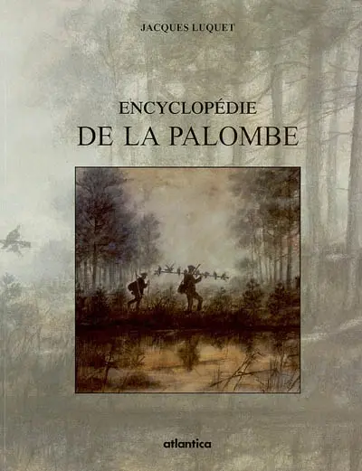 Encyclopédie de la palombe