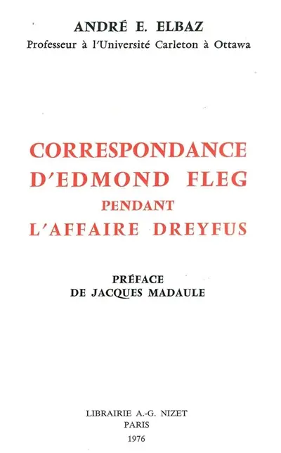 Correspondance d'Edmond Fleg pendant l'affaire Dreyfus : 1894-1926