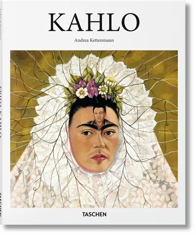 Frida Kahlo : 1907-1954 : souffrance et passion
