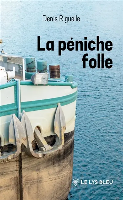 La péniche folle