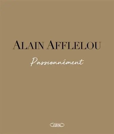 Alain Afflelou, passionnément