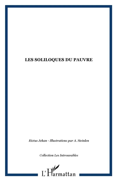 Les soliloques du pauvre. La charlotte. Jasante de la vieille